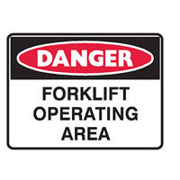 FORKLIFT OPERATING IN THIS AREA - Sign
