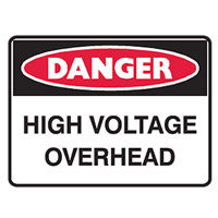 HIGH VOLTAGE OVERHEAD - Sign