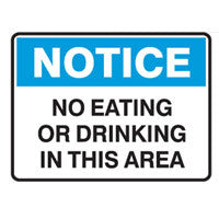NO EATING OR DRINKING - Sign