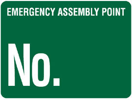 EMERGENCY ASSEMBLY POINT No. (600 X 450mm)
