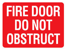 FIRE DOOR DO NOT OBSTRUCT Sign