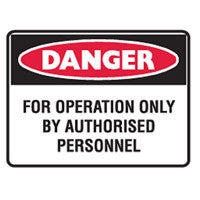 Small Stick On Labels - Danger For Operation Only By Authorised Personnel