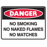 No Smoking - No Naked Flame - No Matches
