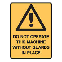 DO NOT OPERATE THIS MACHINE WITHOUT GURAD IN PLACE - 5/PKT S/A